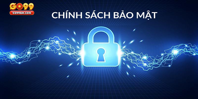 Giới thiệu đôi điều về chính sách bảo mật tại nhà cái GO99