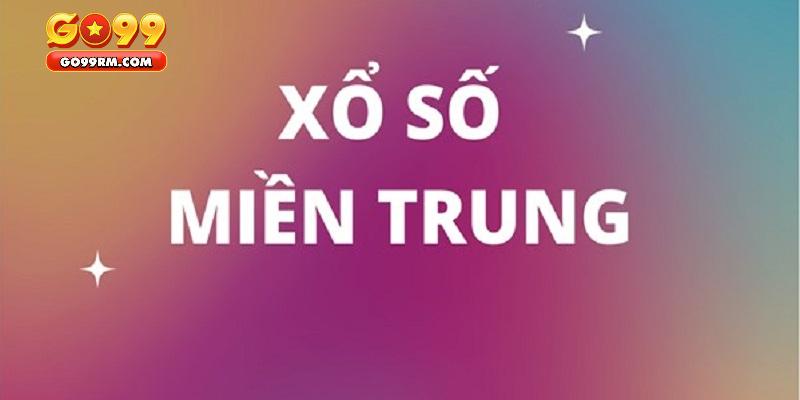 Những điều cần biết về xổ số miền Trung GO99