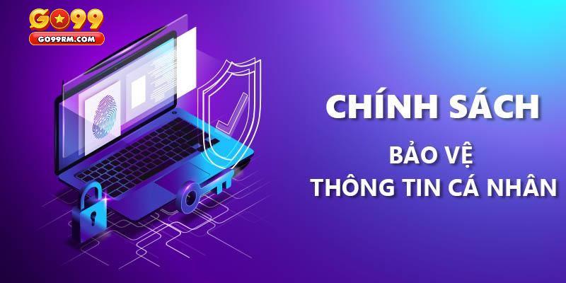 Chi tiết thông tin trong chính sách bảo mật GO99
