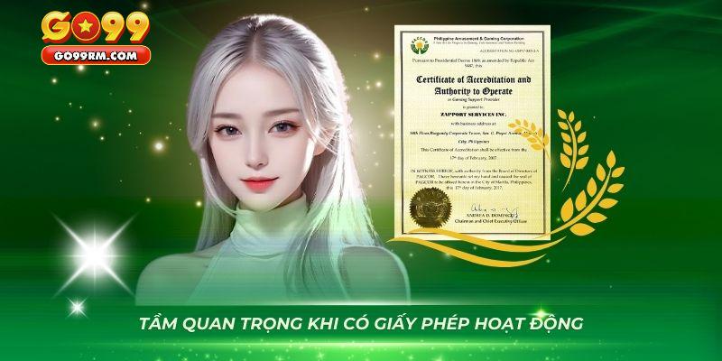 Giấy phép hoạt động GO99 mang ý nghĩa gì?